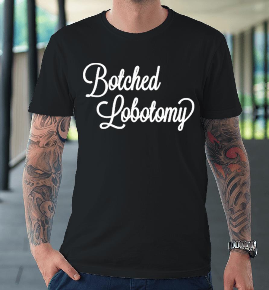 Ellesong Botched Lobotomy Premium T-Shirt