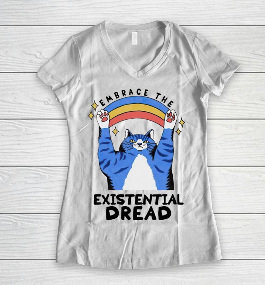 Embrace The Existential Dread Cat Women V-Neck T-Shirt