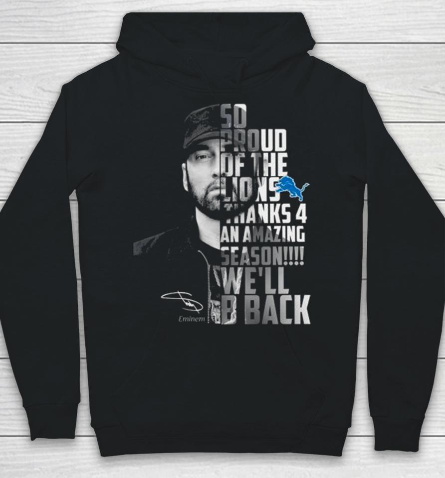 Eminem So Proud Of The Lions Thanks 4 An Amazing Season We’ll Back Signature Hoodie