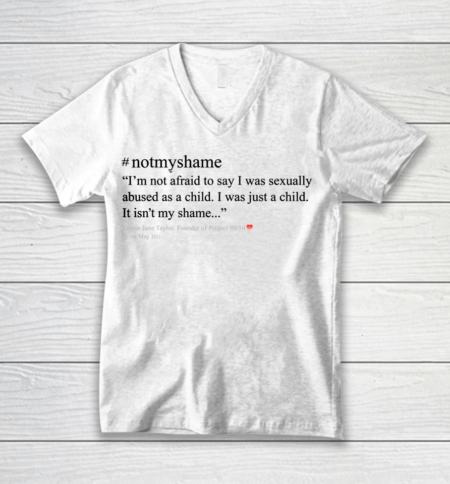 Emma Jane Taylor #Notmyshame Unisex V-Neck T-Shirt