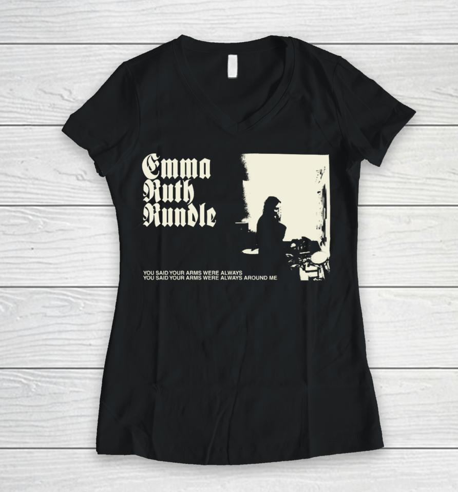 Emma Ruth Rundle Ebru Yildiz You Said Your Arms Were Always Women V-Neck T-Shirt
