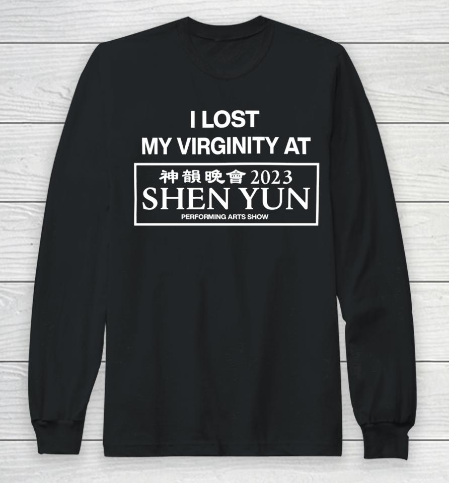 Emo Faggot I Lost My Virginity At Shen Yun Performing Arts Show 2023 Long Sleeve T-Shirt