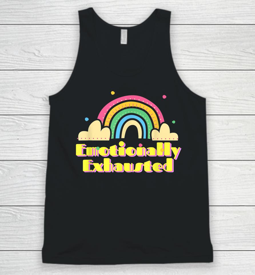 Emotionally Exhausted Colorful Vintage Rainbow Tired Old Unisex Tank Top