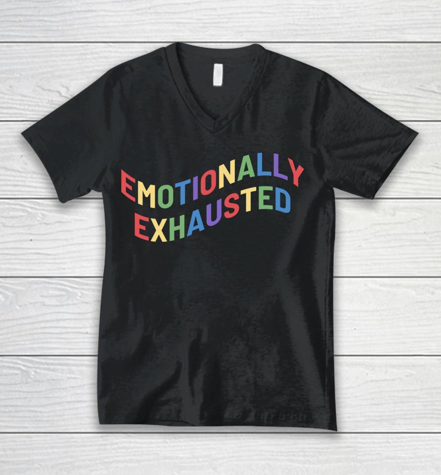 Emotionally Exhausted Unisex V-Neck T-Shirt