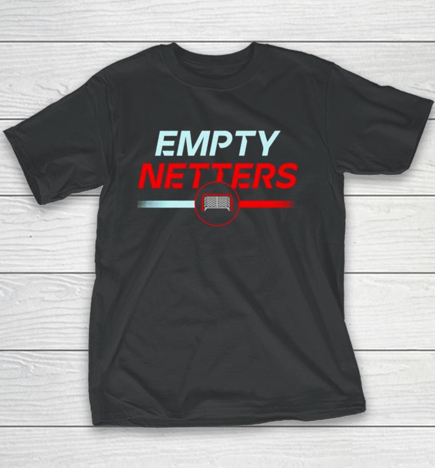 Empty Netters Youth T-Shirt