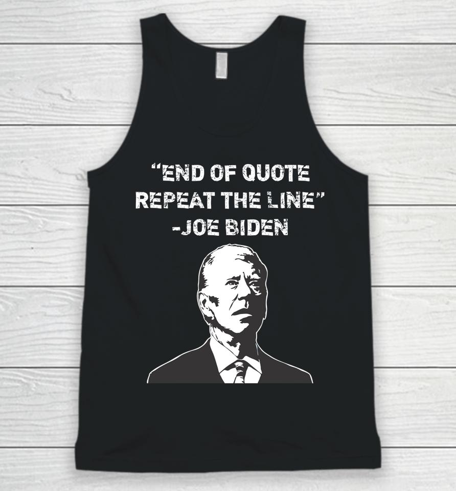 End Of Quote Confused President Joe Biden Political Unisex Tank Top
