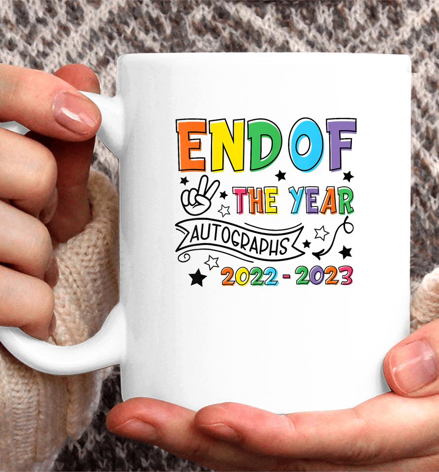 End Of The Year Autographs 2022 2023 Last Day Of School Kids Coffee Mug