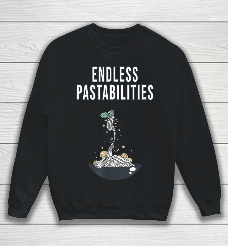 Endless Pastabilities Sweatshirt