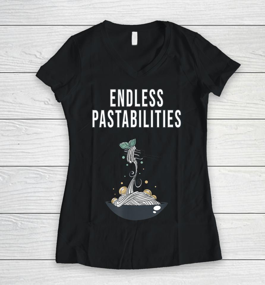 Endless Pastabilities Women V-Neck T-Shirt