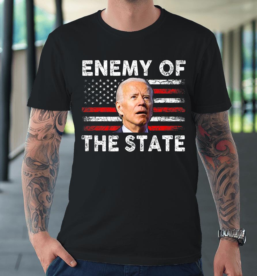 Enemy Of State Trump Quotes American Patriotic Usa Flag Premium T-Shirt