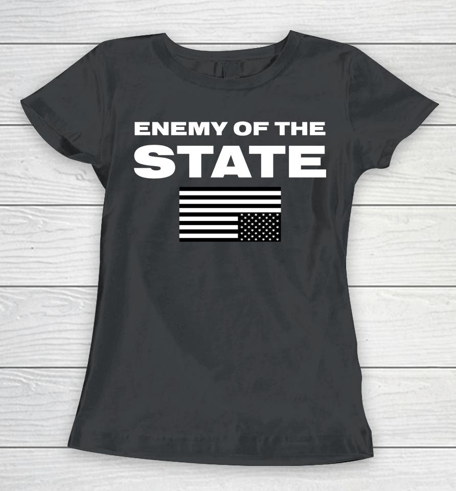 Enemy Of The State Women T-Shirt