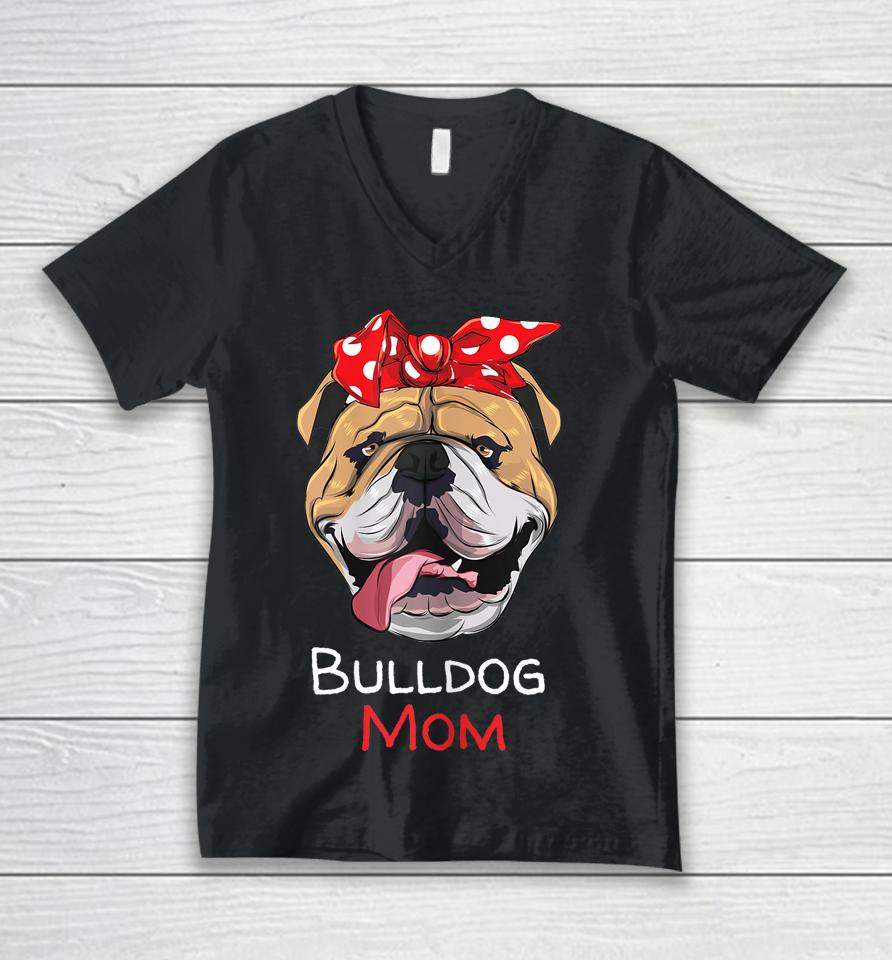English Bulldog Mom Mothers Day Gift Unisex V-Neck T-Shirt