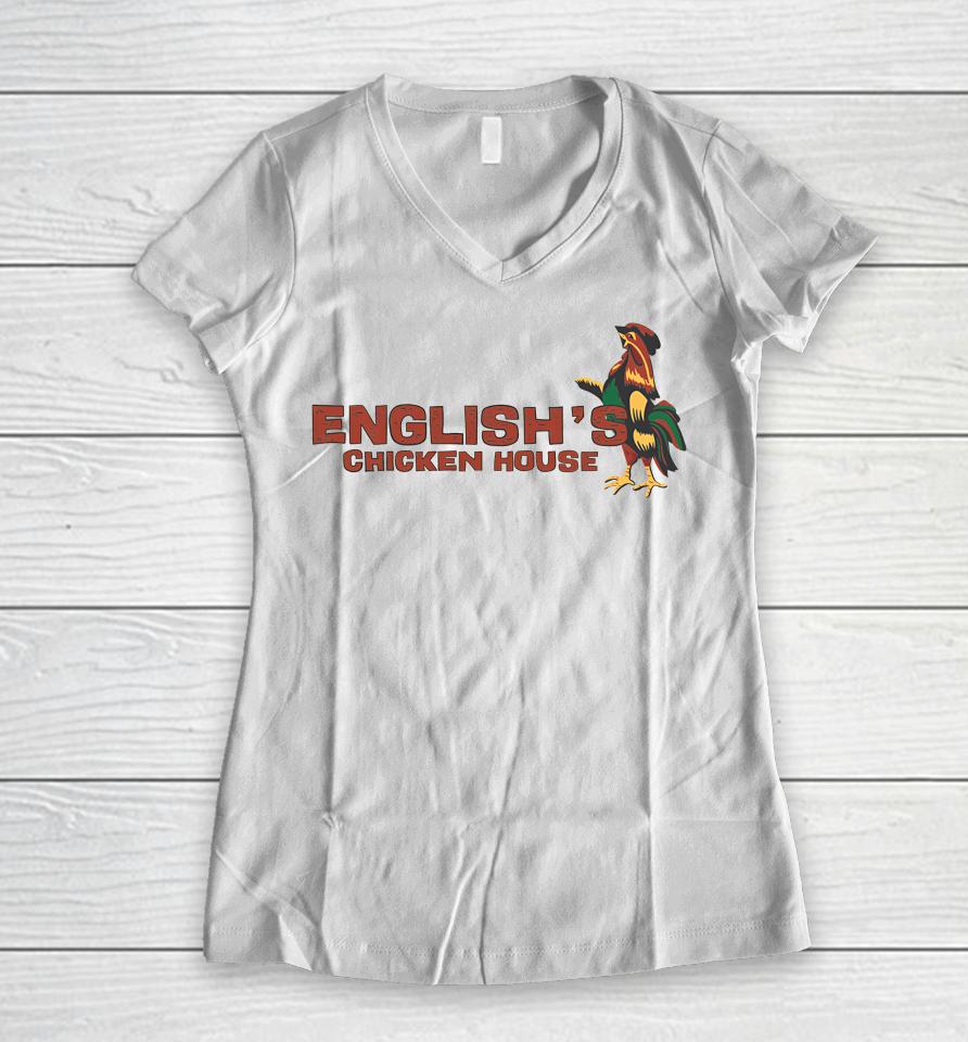 English's Chicken House Women V-Neck T-Shirt