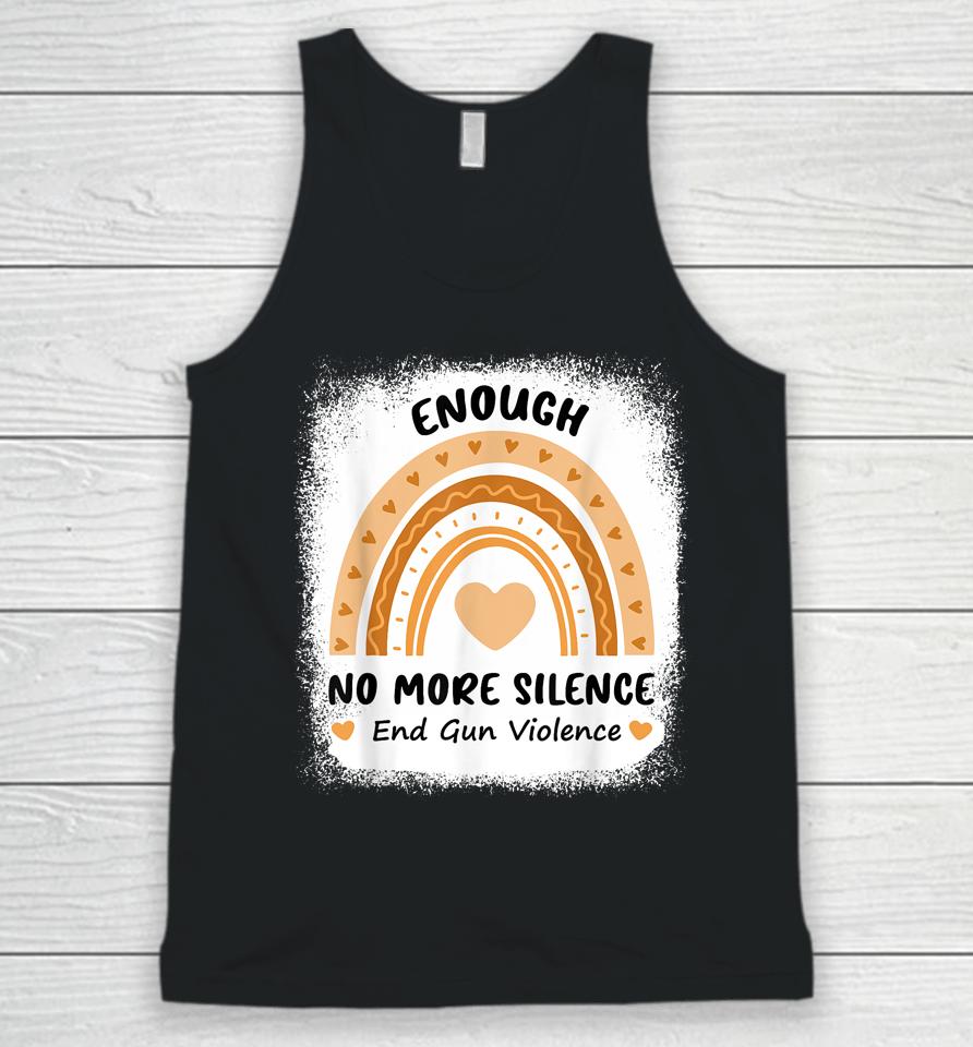 Enough End Gun Violence No Gun Awareness Day Wear Orange Unisex Tank Top