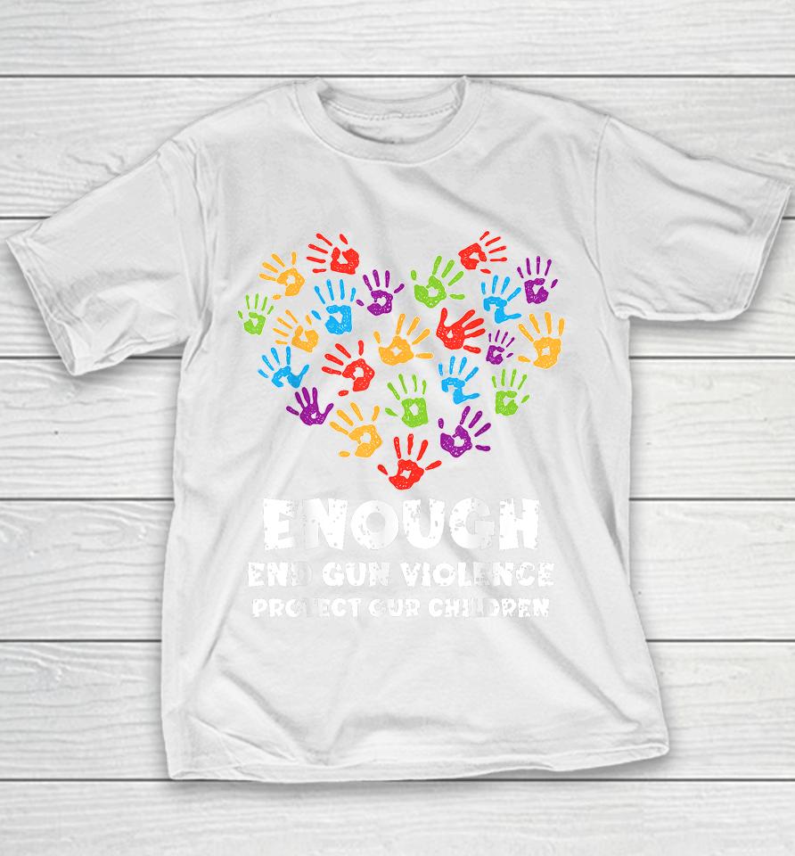 Enough End Gun Violence Protect Our Children Orange Mom Dad Youth T-Shirt