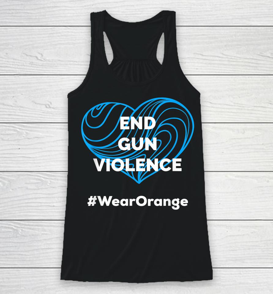 Enough End Gun Violence Wear Orange Racerback Tank