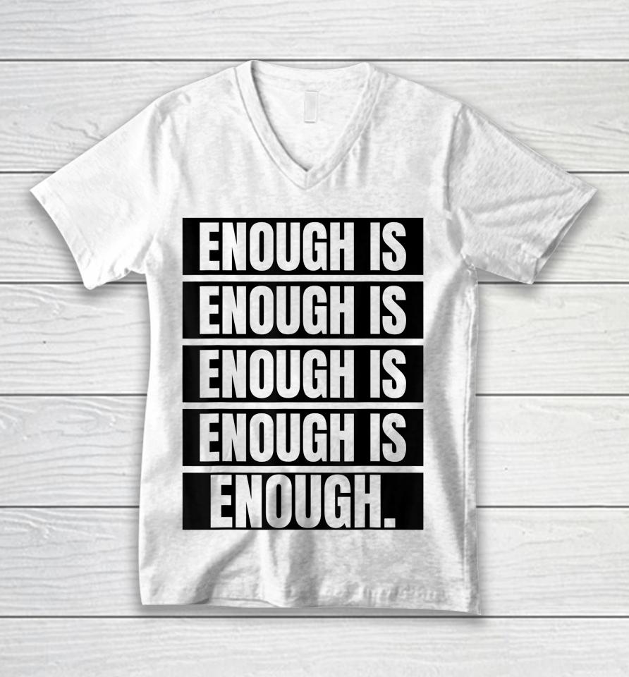 Enough Is Enough Stop Gun Violence Wear Orange Day Unisex V-Neck T-Shirt