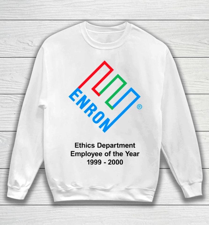 Enron Ethics Department Employee Of The Yea Sweatshirt