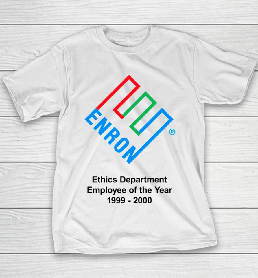 Enron Ethics Department Employee Of The Yea Youth T-Shirt