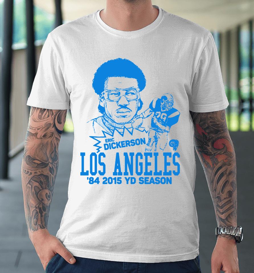 Eric Dickerson Los Angeles Premium T-Shirt