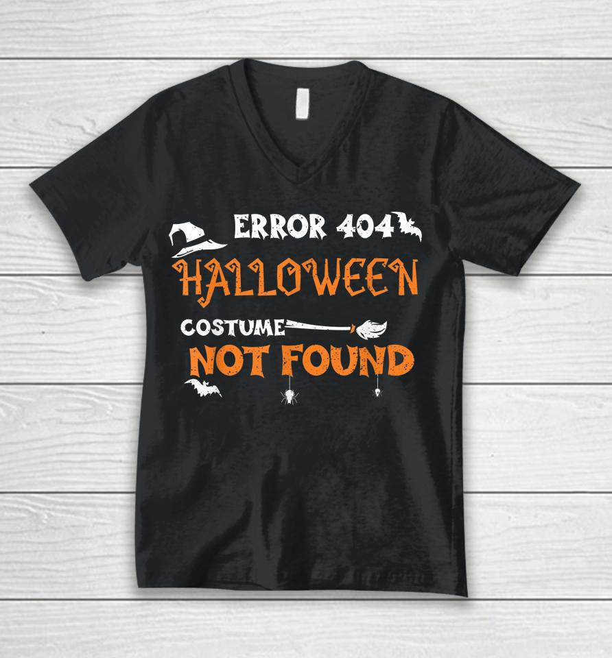 Error 404 Halloween Costume Not Found Unisex V-Neck T-Shirt