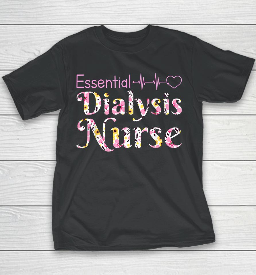 Essential Dialysis Nurse Youth T-Shirt