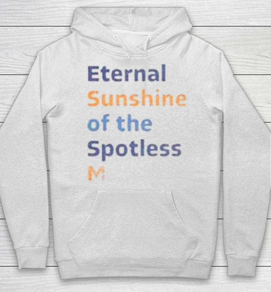 Eternal Sunshine Of The Spotless Mind Hoodie