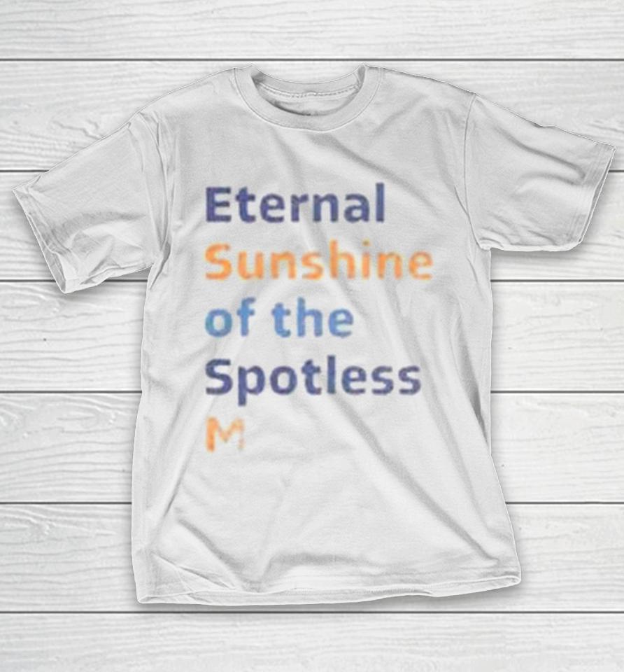 Eternal Sunshine Of The Spotless Mind T-Shirt