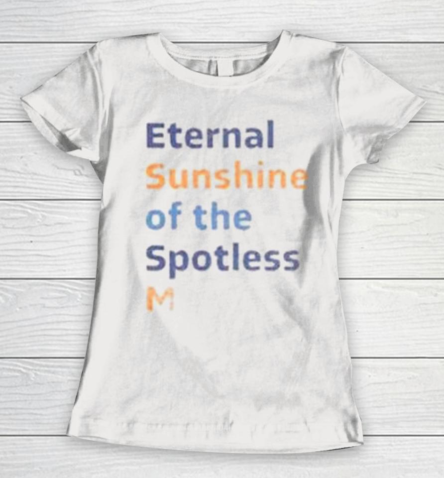 Eternal Sunshine Of The Spotless Mind Women T-Shirt