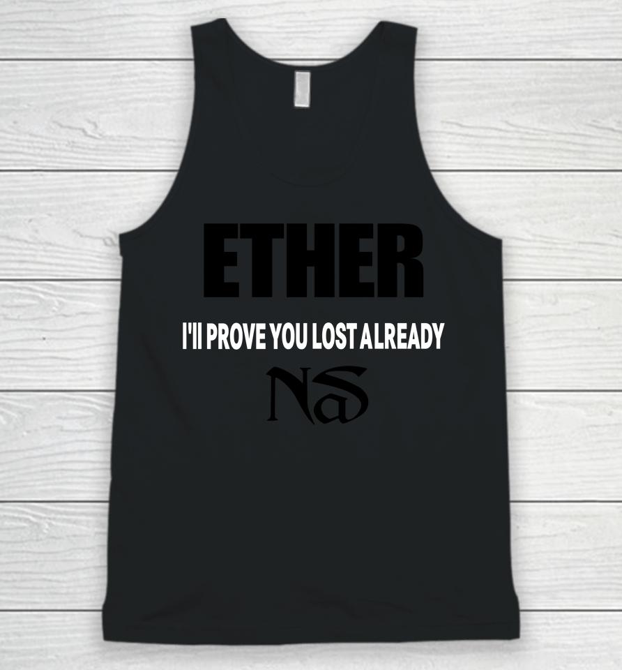 Ether I'll Prove You Lost Already Unisex Tank Top