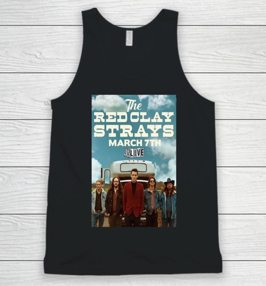 Event Fayetteville Ar United States Red Clay Strays 3 7 2024 Poster Unisex Tank Top