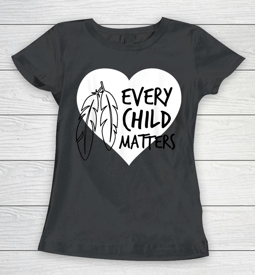 Every Child In Matters Every Orange Day Child Kindness Women T-Shirt
