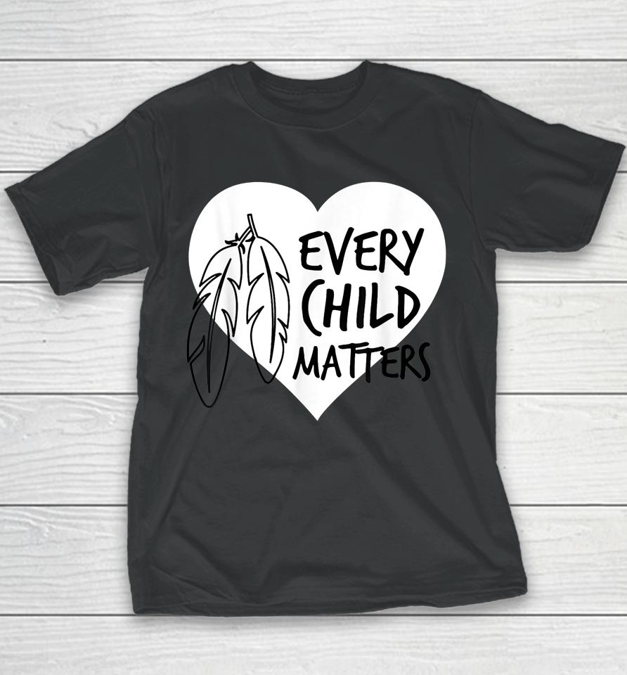Every Child In Matters Every Orange Day Child Kindness Youth T-Shirt
