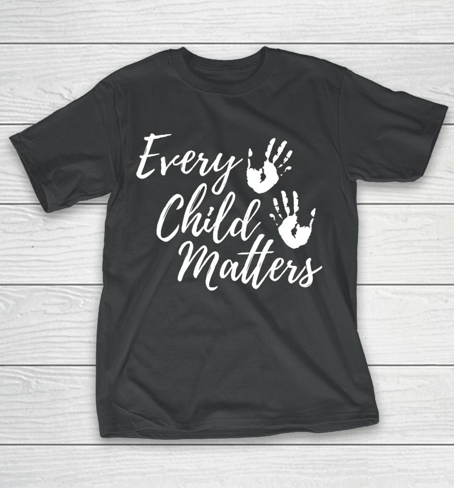Every Child In Matters Orange Day Kindness Equality Unity T-Shirt