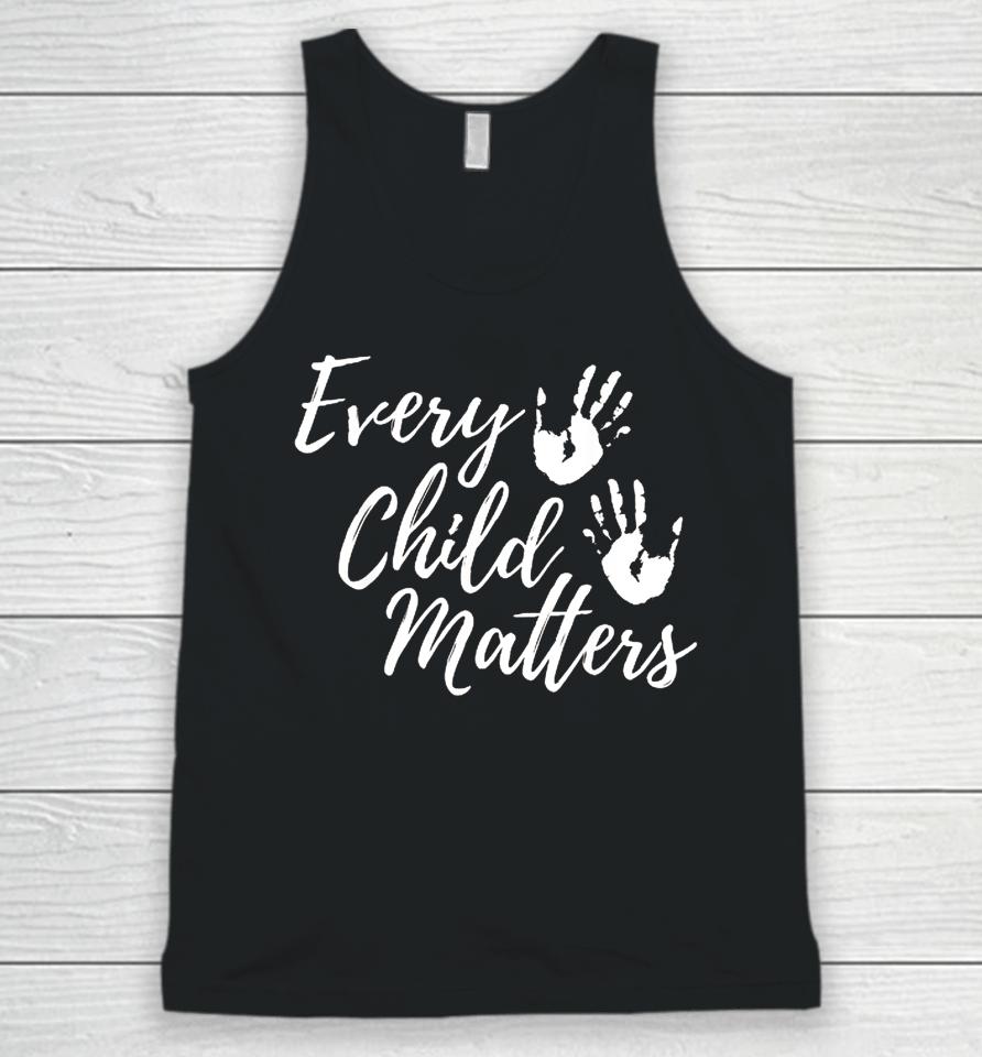 Every Child In Matters Orange Day Kindness Equality Unity Unisex Tank Top