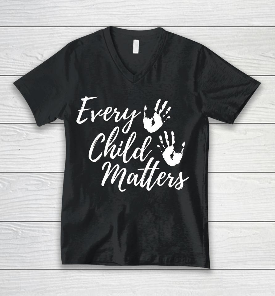 Every Child In Matters Orange Day Kindness Equality Unity Unisex V-Neck T-Shirt