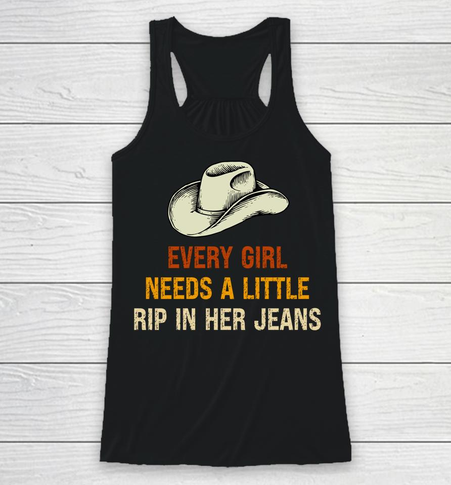 Every Girl Needs A Little Rip In Her Jeans Vintage Retro Racerback Tank