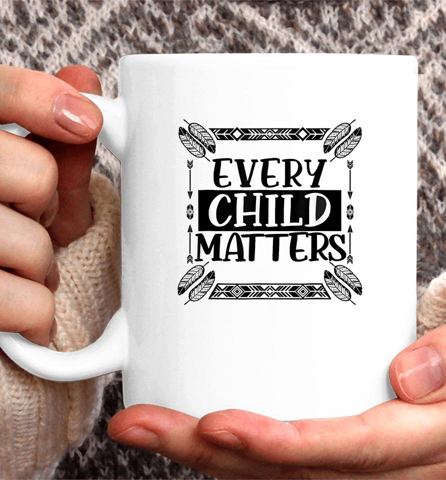 Every Orange Day Child Kindness Every Child In Matters Coffee Mug
