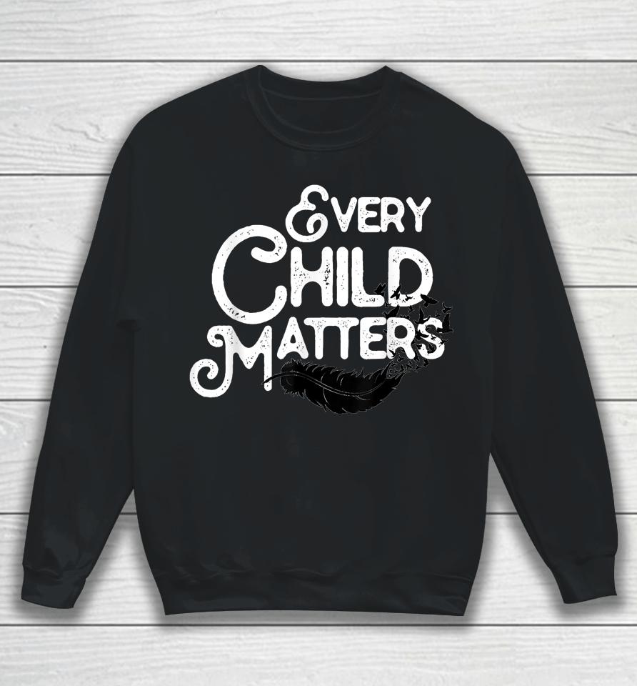 Every Orange Day Child Kindness Matter 2022 Anti Bully Sweatshirt