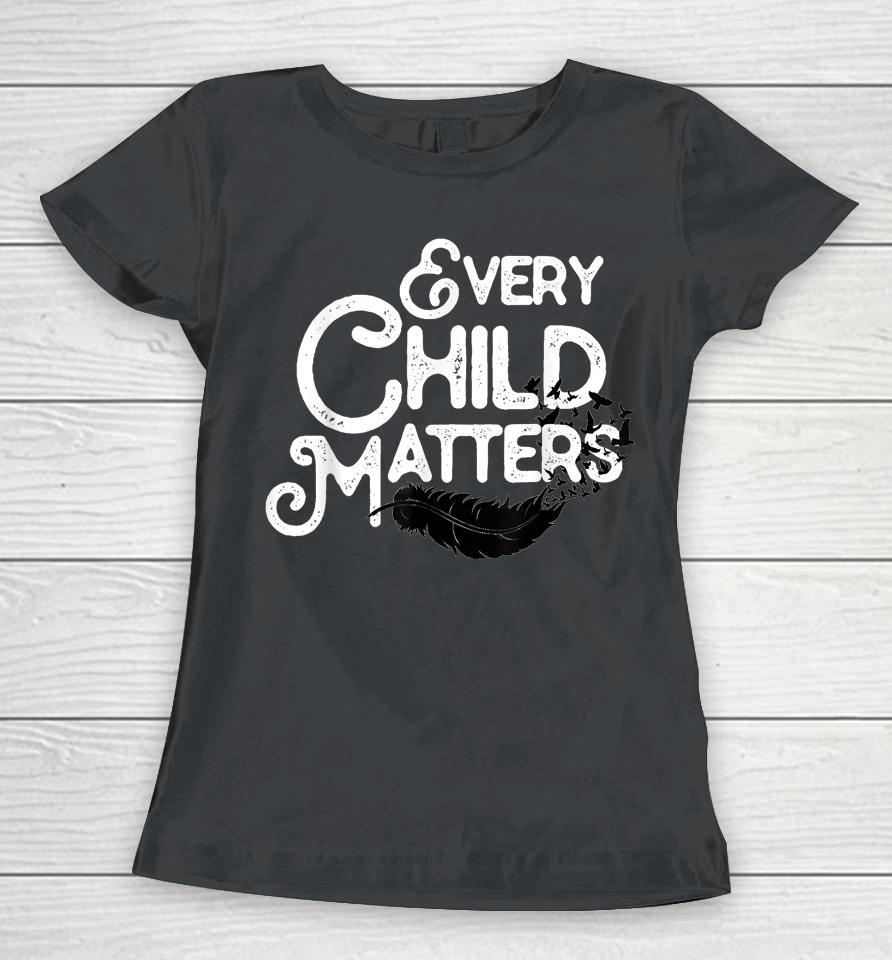 Every Orange Day Child Kindness Matter 2022 Anti Bully Women T-Shirt