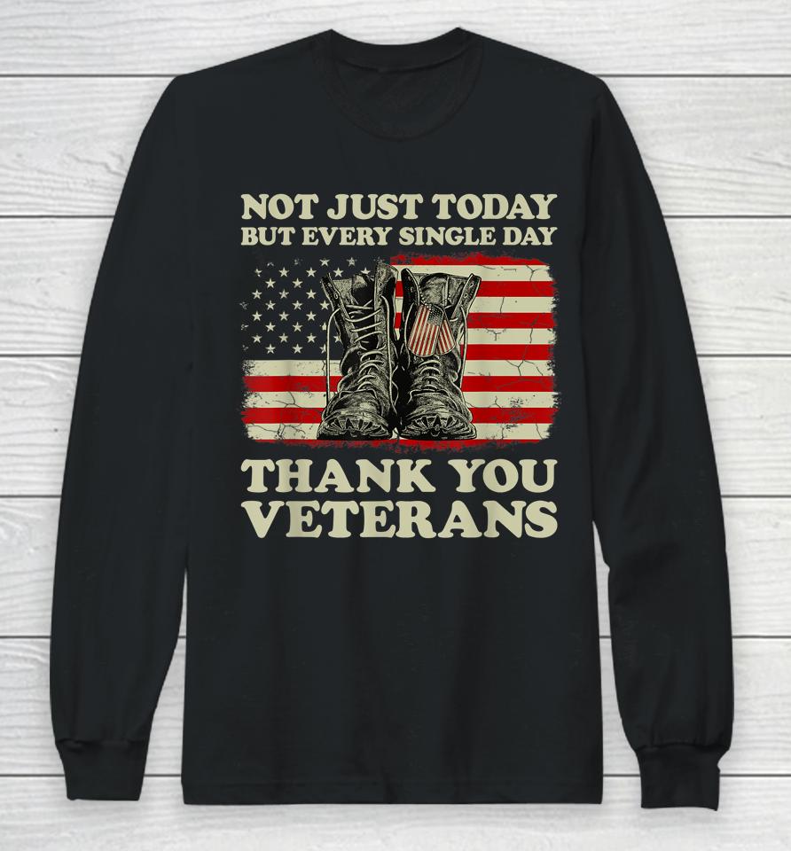 Every Single Day Thank You Veterans American Flag Veteran Long Sleeve T-Shirt