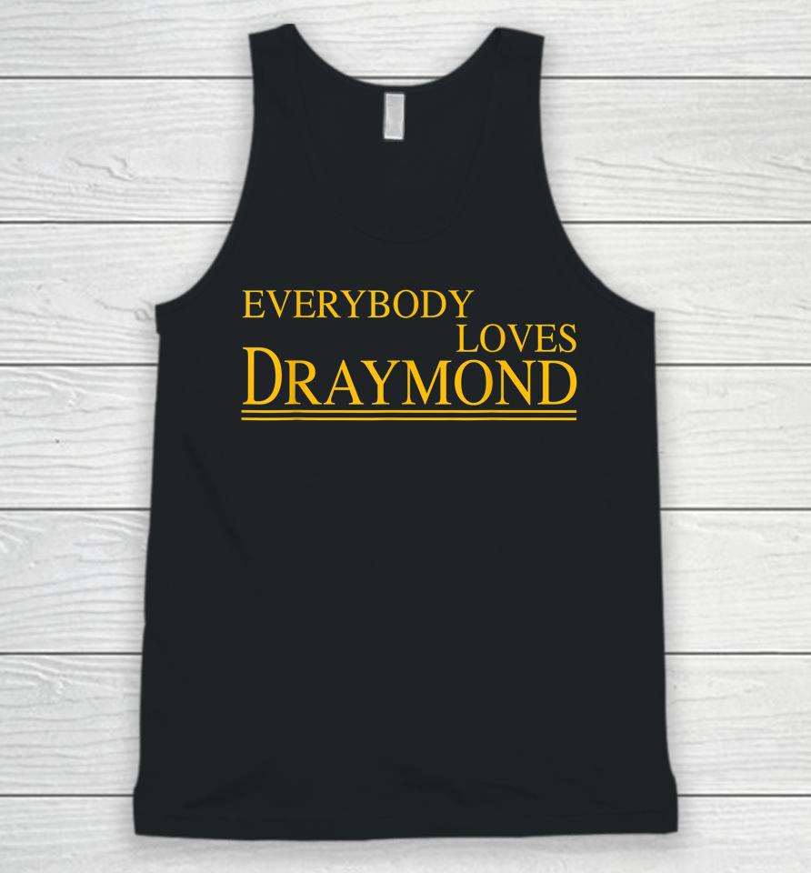 Everybody Loves Draymond Bay Area Basketball Fan Unisex Tank Top