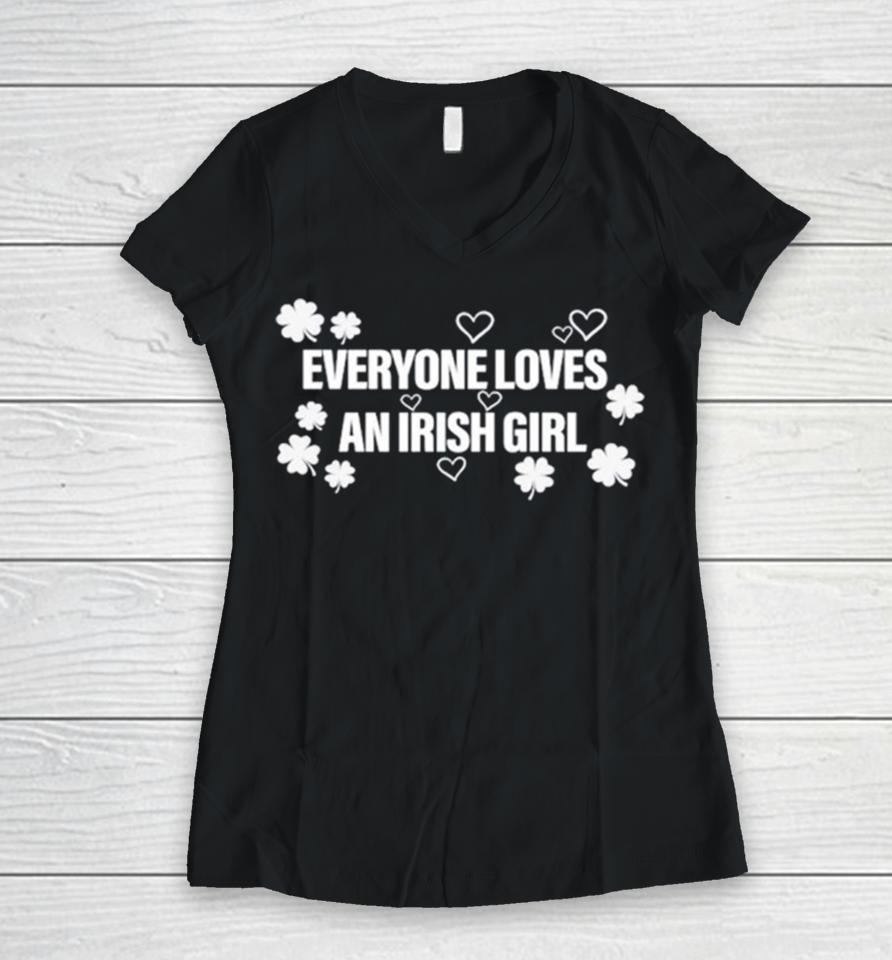 Everyone Loves An Irish Girl Clover Women V-Neck T-Shirt