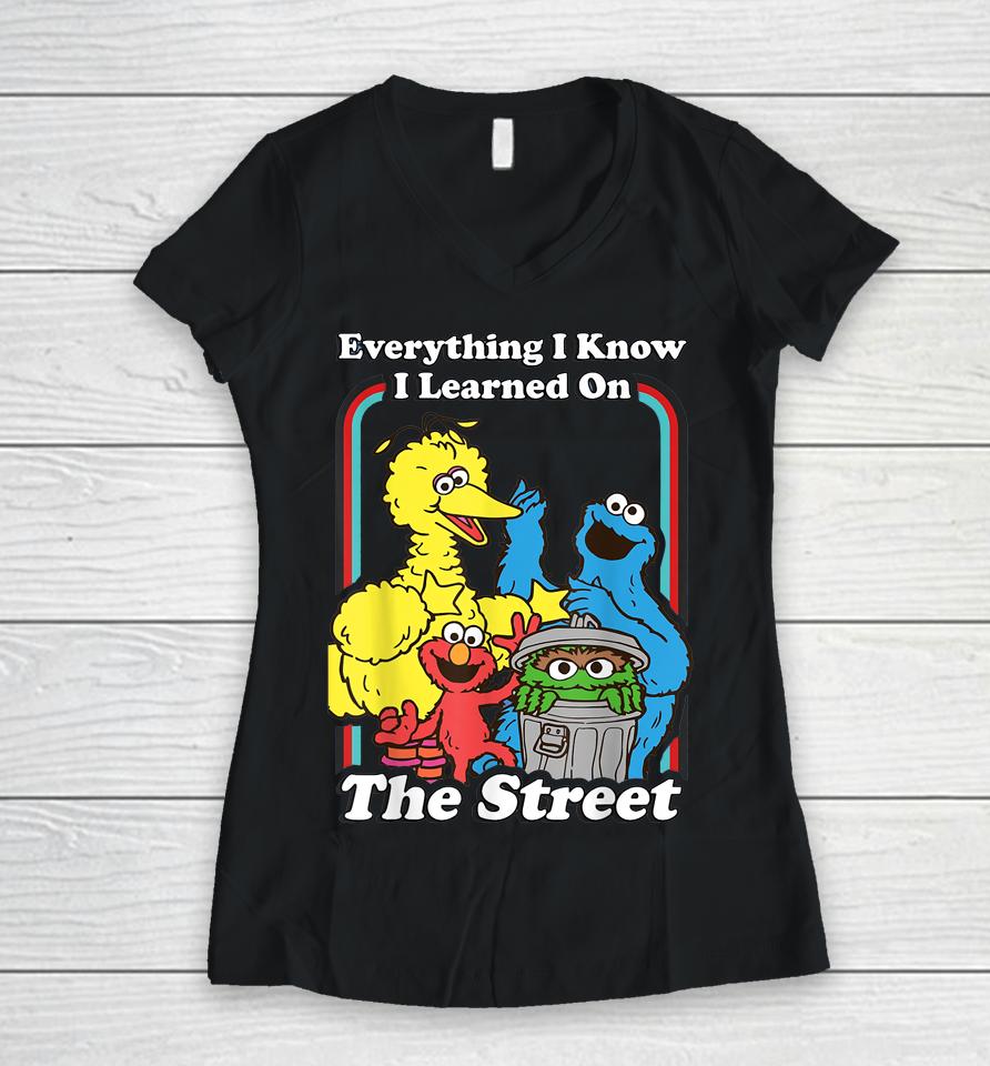 Everything I Know I Learned On The Streets Women V-Neck T-Shirt