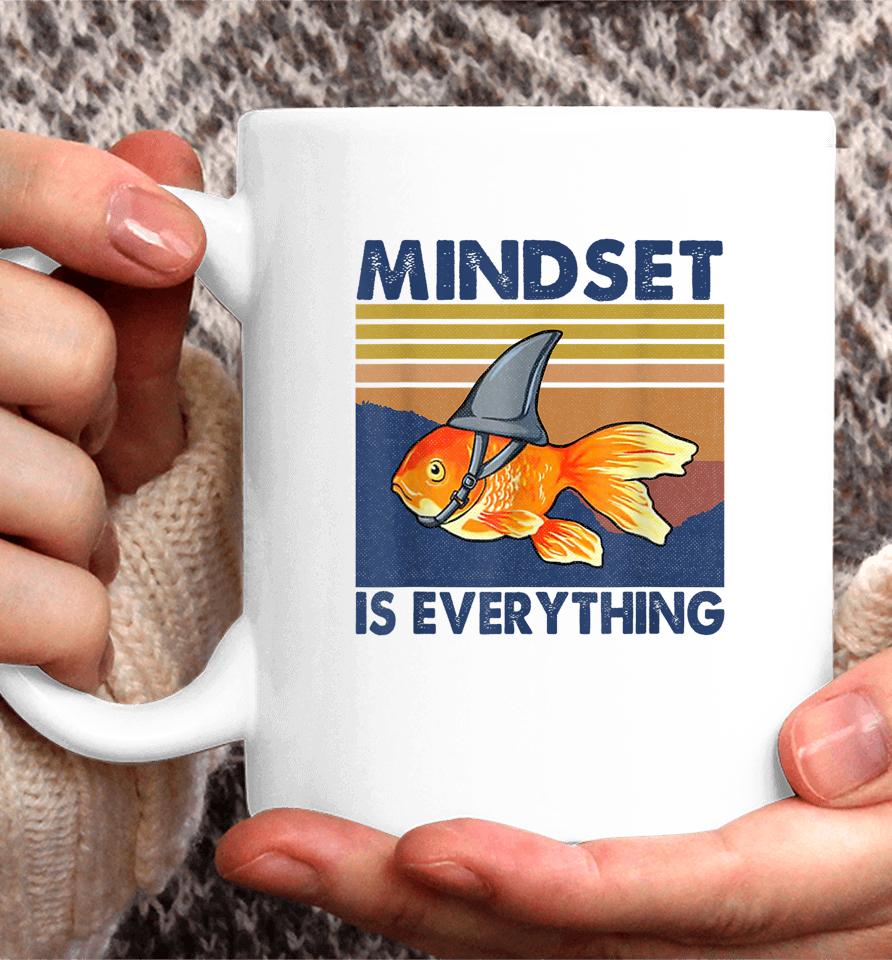 Everything Is Mindset Shark Fin Goldfish Vintage Coffee Mug