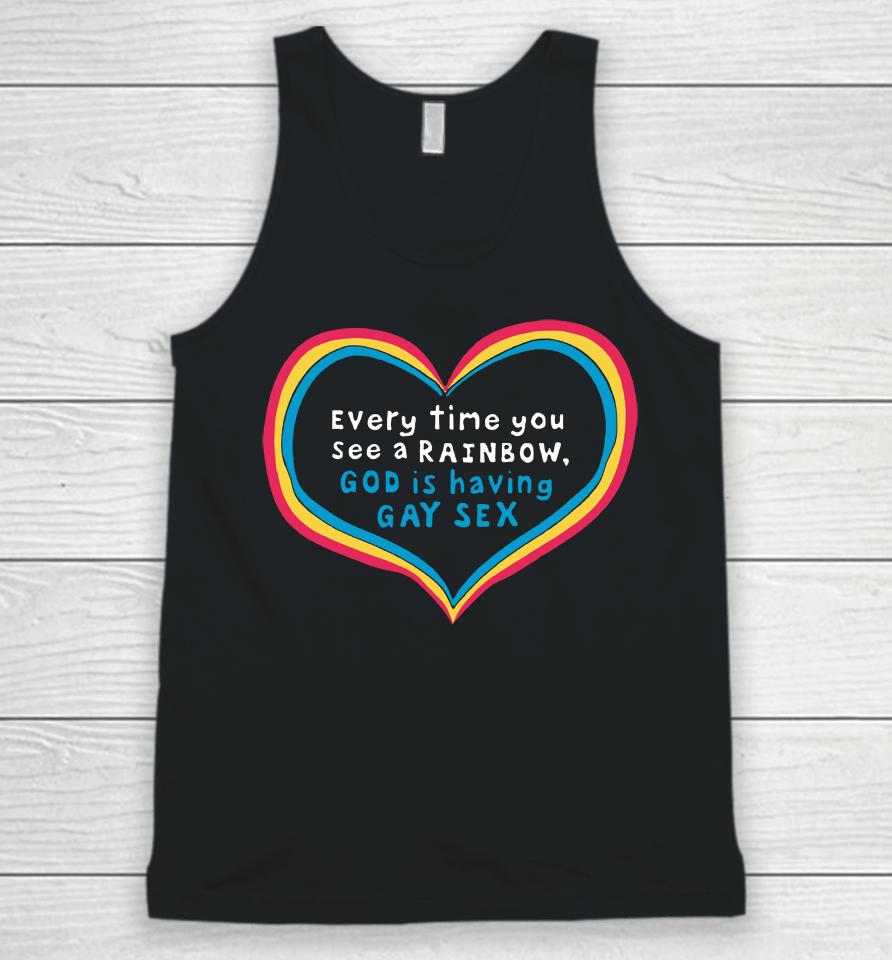 Everytime You See A Rainbow God Is Having Gay Sex Unisex Tank Top
