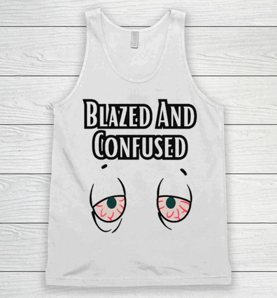 Eyes Blazed And Confused Unisex Tank Top