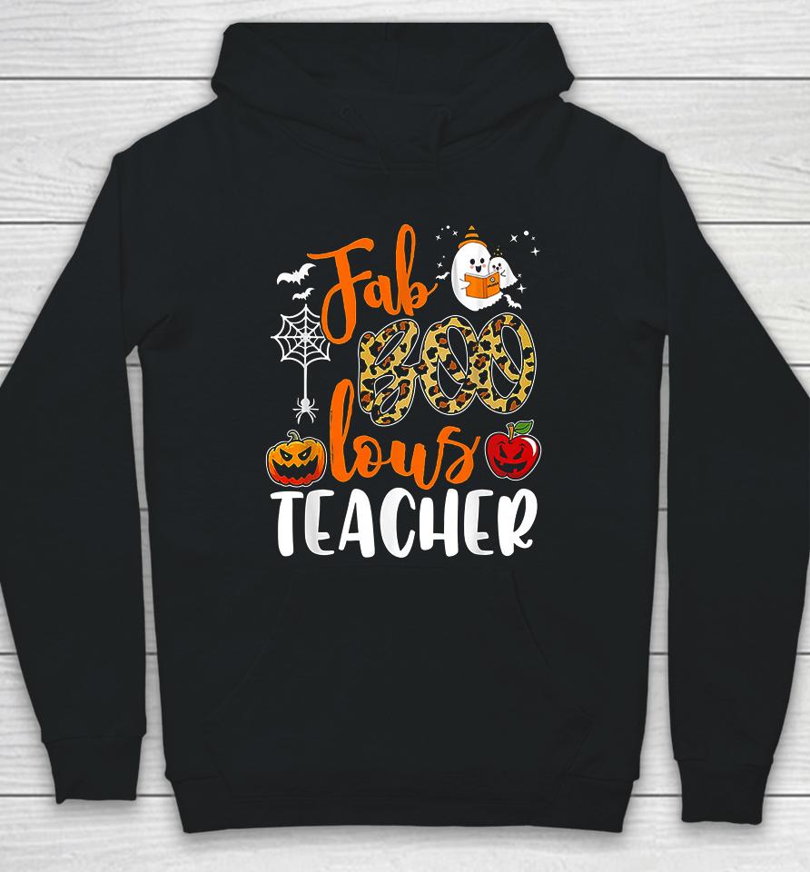 Fab Boo Lous Teacher Funny Boo Ghost Halloween Gift Hoodie