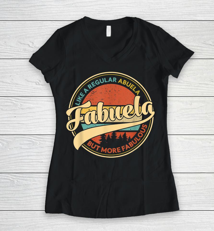 Fabuela Like A Grandma Only Fabulous Vintage Mothers Day Women V-Neck T-Shirt
