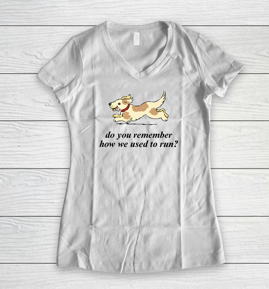 Failure International Do You Remember How We Used To Run Women V-Neck T-Shirt
